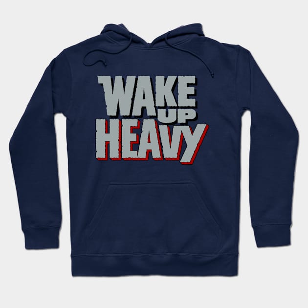 WUH Logo Hoodie by Wake Up Heavy